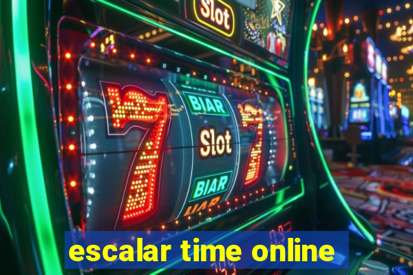 escalar time online